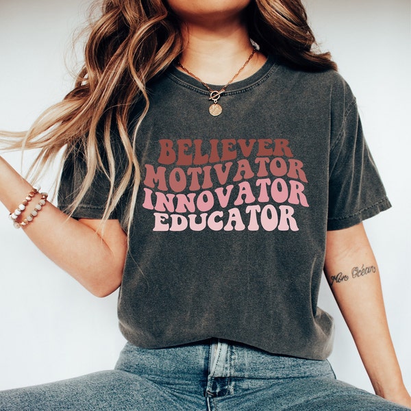 Believer Motivator Innovator Educator Shirt, Teacher Shirt, Teacher Gift, Teacher Appreciation Gift, Back to School Teacher Shirt