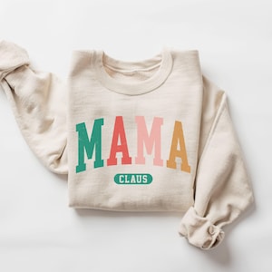 Mama Claus Sweatshirt, Unique Christmas Mom Gift Sweatshirt, Retro Christmas Sweatshirt, Mom Christmas Sweater, Gift for Her, Mama Sweater