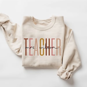 Custom Teacher Last Name Sweatshirt, Teacher Mrs Sweatshirt, Cute Teacher Sweatshirt, Teacher Appreciation Sweatshirt, Gift for Teacher