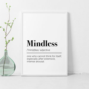 Printable Mindless Definition Poster / Digital Print / Home Office Decor / Inspirational Wall Art