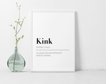 Printable Kink Definition Poster / Digital Print / Home Office Decor / Inspirational Wall Art