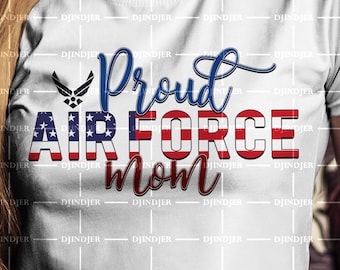 Proud Air force - Mom PNG file - Sublimation Design - Digital Download - Instant Download - military mom