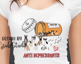 Frenchie PNG sublimation designs download, Happy Pills, Antidepressants, French bulldog Dog Sublimation Design, Frenchie Dog Digital