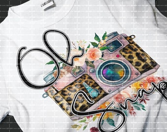 Photography Sublimation Design, Oh Snap Sublimation, Vintage Camera, Retro, PNG Sublimation, Digital Download, PNG, Graphics, DTG print