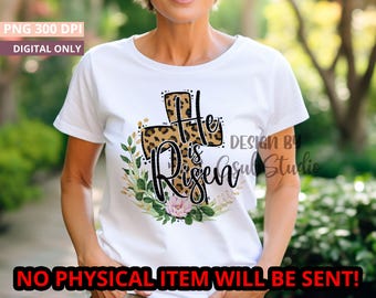 He is Risen PNG | Christian Cross Sublimation | Easter Faith Digital Download