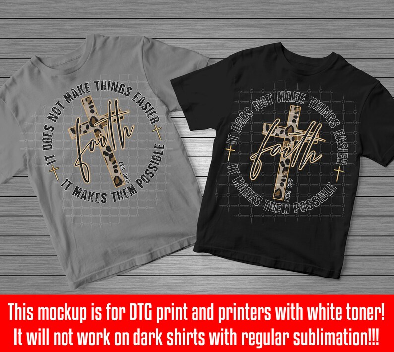 May include: Two t-shirt mockups with a black and white leopard print cross with the text "Faith" and the words "It does not make things easier, it makes them possible" in a circle around the cross. The text is in gold and the cross is on a white background.