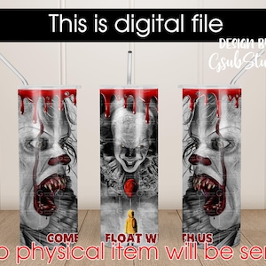 Halloween Clown, Come float with us, 20oz Skinny Tumbler Sublimation Designs voor Straight/Tapered Tumbler PNG File Digital Download