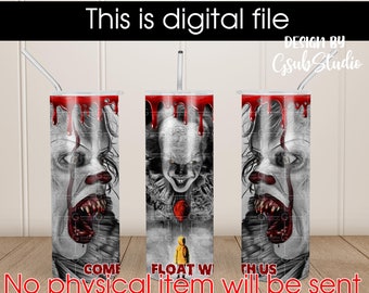 Halloween Clown, Come float with us, 20oz Skinny Tumbler Sublimation Designs for Straight/Tapered Tumbler PNG File Digital Download