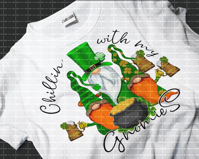 St Patrick Gnome PNG sublimation design Chillin with my Gnomies Sublimation designs download St Patricks Day Gnomes DTG print