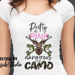 Pretty In Pink Dangerous In Camo Sublimation Designs Downloads, Sublimation Design, PNG Download, Digital Download, DTG Druck