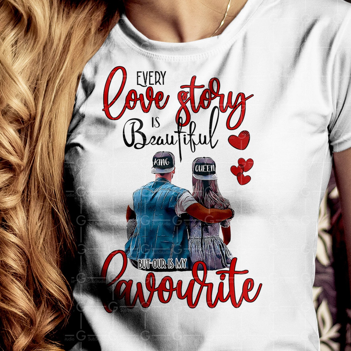 Every Love Story is Beautiful but Ours is My Favorite Png - Etsy