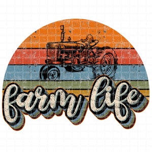 May include: A vintage-style illustration of a red tractor with the words "farm life" in a retro font. The image is set against a colorful sunset background.