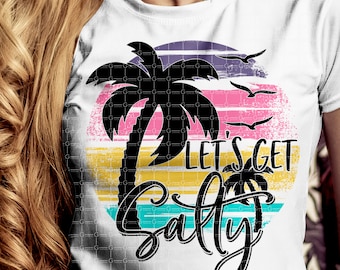 Let's get salty PNG file for sublimation, DTG printing, palm trees PNG, Beach t-shirt, t-shirt designs, digital downloads, Beach png