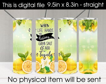 When Life Gives You Lemons, 20 oz Skinny Tumbler Sublimation Design, Digital Download PNG, Instant DIGITAL ONLY