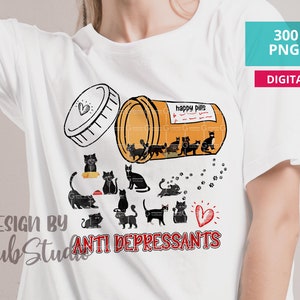 Cat PNG sublimation designs download, Happy Pills, Antidepressants, Black cats Sublimation Design, cat Digital design, Cat&#39;s lovers, cat mom