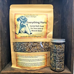 Everything Hurts, Herbal Bath Soak, Sore Joint and Muscle Relief, Tea Bath