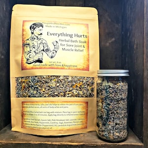 Everything Hurts, Herbal Bath Soak, Sore Joint and Muscle Relief, Tea Bath