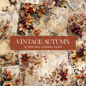 May include: Vintage Autumn: 12 Printable Journal Pages. A collage of digital paper featuring autumn leaves, flowers, and birds in shades of brown, red, and gold.