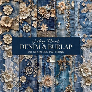 Denim Burlap Floral Seamless Patterns, Distressed Blue Jeans Fabric Scrapbook Papers, Shabby Chic Fashion Beige Flowers Printable Background