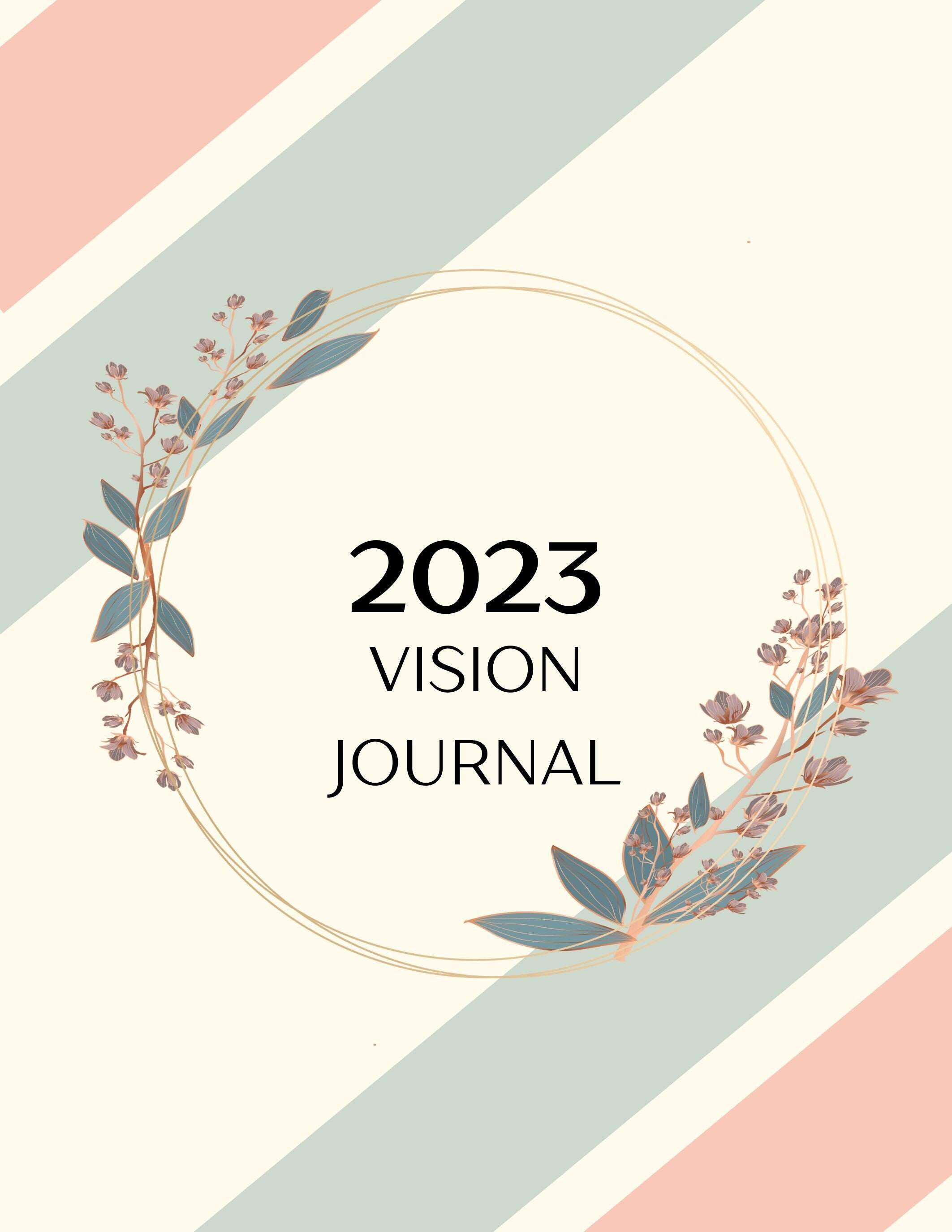 2023 Vision Board Journal for Women & Girls: Motivation | Manifesting &  Affirmation Journal 2023, Daily Vision Board Journal, Size 5X9, 100 Pages