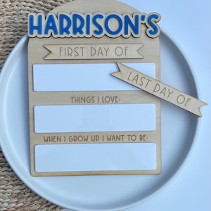 First & Last Day of School Board - Photo Prop - Personalized Name