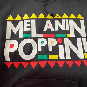 Melanin Poppin Unisex Hoodie or T-shirt