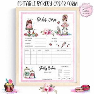 May include: A framed bakery order form with a pink polka dot border. The form includes fields for customer information, order details, and payment methods. Decorative elements include illustrations of cakes, macarons, and floral arrangements. The text "EDITABLE BAKERY ORDER FORM" is at the top.
