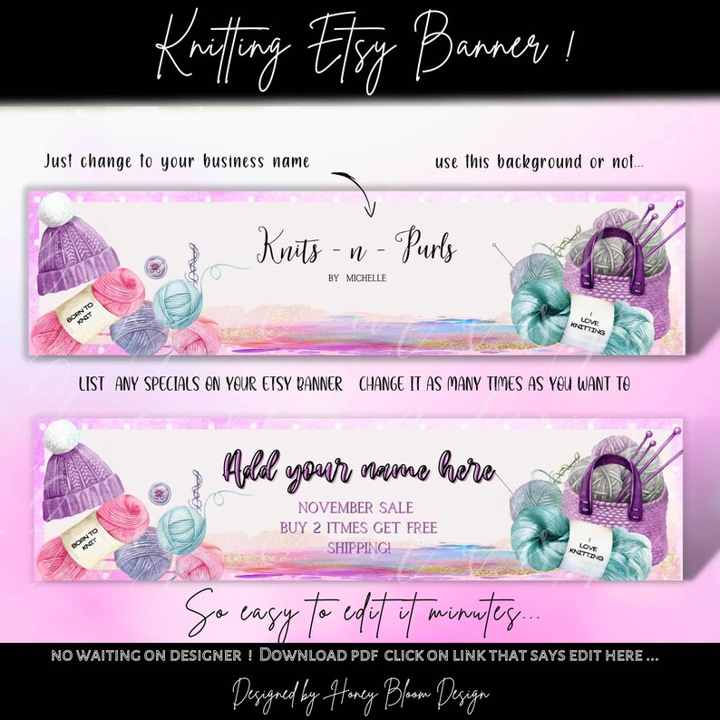 May include: A pink and white Etsy banner template with a watercolor background and a knitting theme. The banner features a purple and white knitted hat, yarn balls, knitting needles, and a purple bag with the text "Love Knitting". The text "Knits-n-Purls" is displayed in the top banner. The text "Add your name here" is displayed in the bottom banner. The text "November Sale Buy 2 Items Get Free Shipping!" is also displayed in the bottom banner.