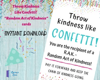 Random Acts of Kindness Cards - Throw Kindness Like Confetti! | Printable Kindness Cards