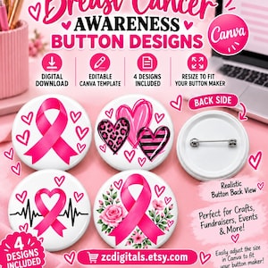 Op de afbeelding: Vier ronde buttonontwerpen voor borstkankerbewustzijn met roze linten, harten en bloemmotieven. De set bevat een digitale, bewerkbare Canva-sjabloon, een realistische achterkant met een speld en diverse tekstuele toevoegingen.
