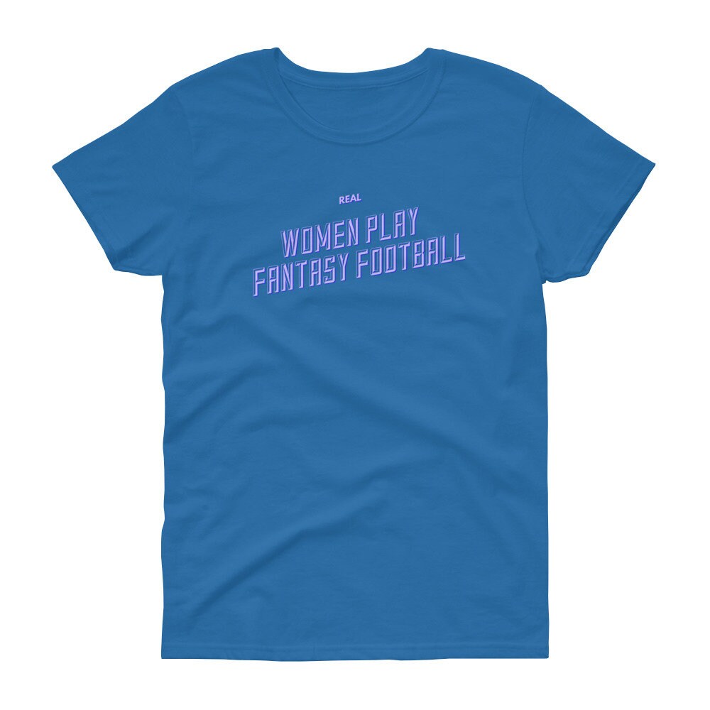 Real women play fantasy football shirt fantasy football | Etsy