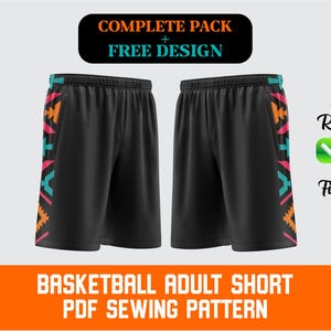 Puede incluir: Pantalones cortos de baloncesto negros con paneles laterales geométricos coloridos. La imagen incluye el texto "COMPLETE PACK + FREE DESIGN" y "BASKETBALL ADULT SHORT PDF SEWING PATTERN". Tallas disponibles: XS a 4XL.