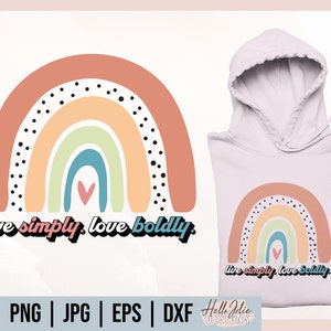 Rainbow svg, Live Simply Love Boldly svg, Boho Rainbow svg, Motivatie svg, Rainbow Baby, Cutfiles voor Cricut