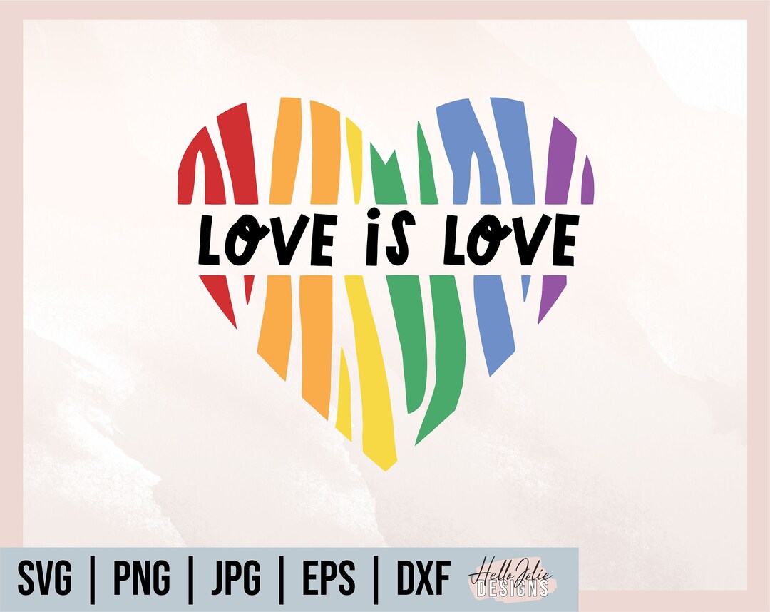 Love is Love Svg, Pride Svg, Love Wins Svg, Pride Shirt, Love Quote Svg ...