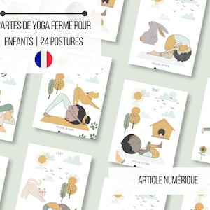 May include: A collection of illustrated yoga cards for children, featuring farm animals and poses. The cards have a white background with colorful illustrations of children performing yoga poses, with text in French.