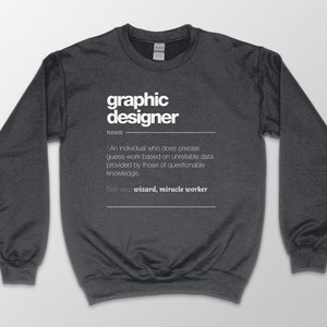 Grafik Designer Definition Sweatshirt - Lustiges Job Geschenk Sweatshirt