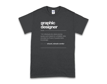 Graphic Designer Definition T-Shirt - Funny Job Gift Tee