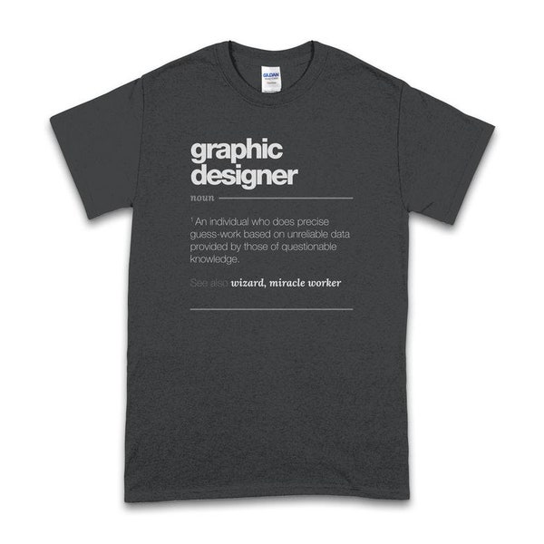 Graphic Designer Definition T-Shirt - Funny Job Gift Tee