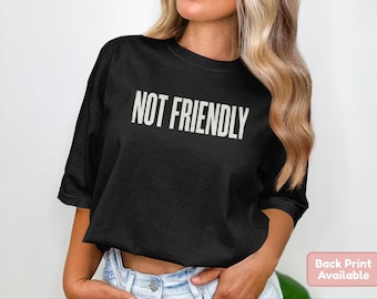 Funny Comfort Colors T-Shirt: Not Friendly - Introvert Comfort Colors Tee, Anti Social Ironic