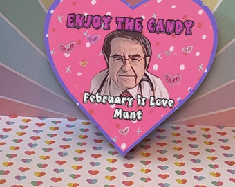 Dr Now Nowzaradan Valentine  heart sticker can fit on Russell Stover chocolate heart box.   600 lb life