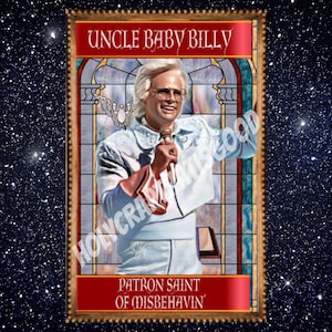Uncle Baby Billy Righteous Gemstones Label for Prayer Candle Billy Freeman