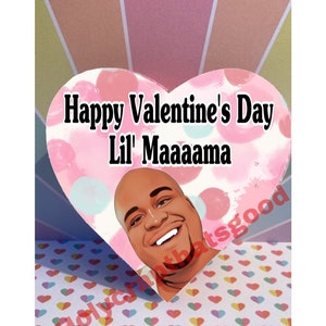 Dean 90 Day Fiance sticker can fit on Russell Stover chocolate heart box. Lil mama