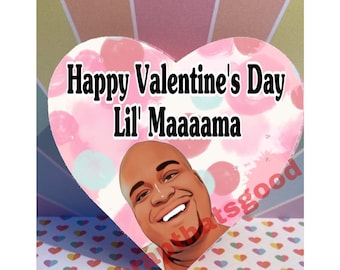 Dean 90 Day Fiance sticker can fit on Russell Stover chocolate heart box. Lil mama