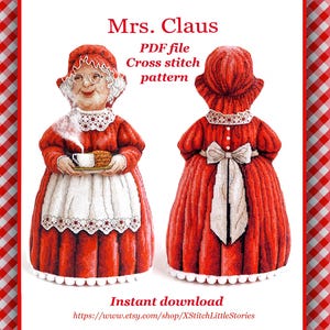 May include: Cross stitch pattern PDF file for a red and white Mrs. Claus with a white apron and a cup of tea. The pattern is available for instant download.