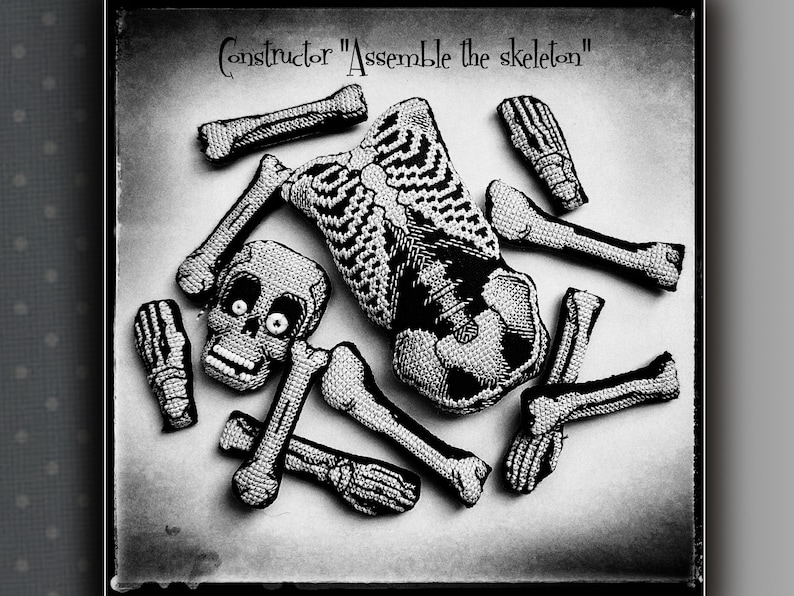 May include: Black and white image of a skeleton made of fabric pieces. The skeleton is disassembled and the pieces are scattered on a white surface. The text "Constructor "Assemble the skeleton" is written at the top of the image.