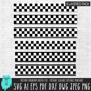 May include: A digital design featuring six black and white checkered border patterns. The text "6 LAYERED PACK" is at the top. The bottom text reads "INSTANT DOWNLOAD DIGITAL FILE - EDITABLE SCALABLE CUTTABLE PRINTABLE" and lists file formats.