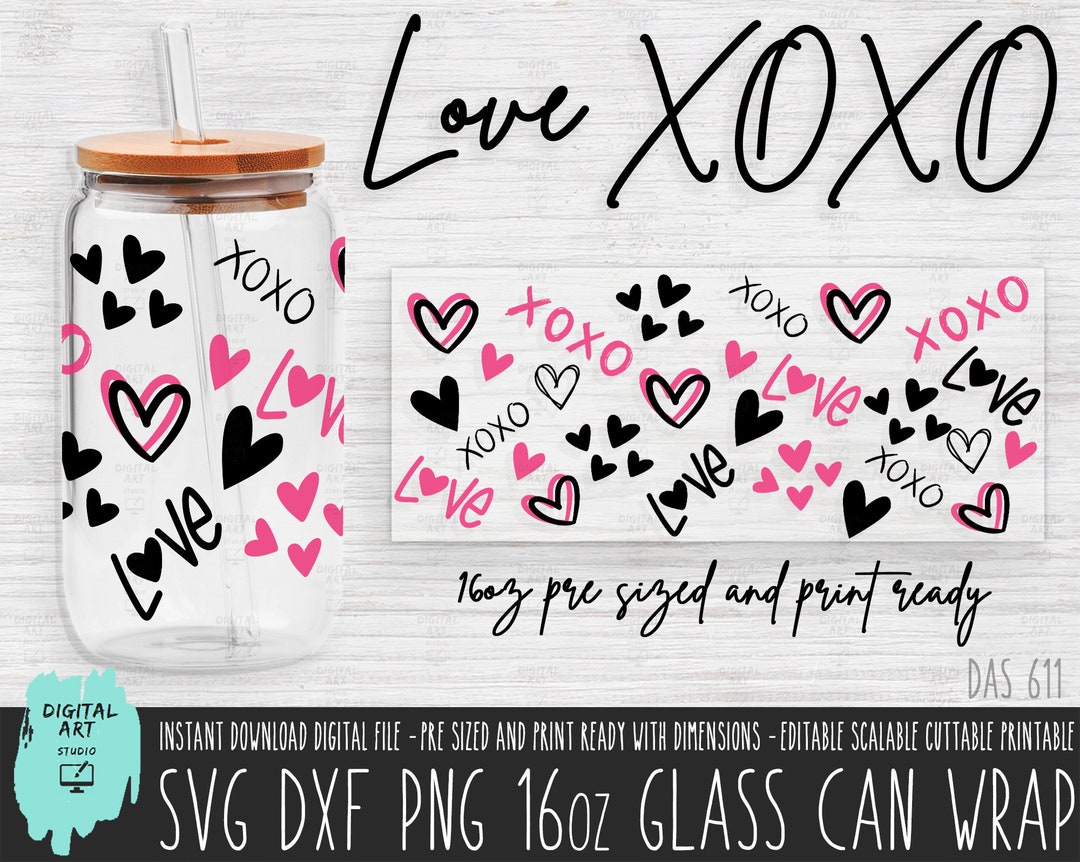 Love XOXO Heart Glass Can Wrap SVG PNG, Valentines Day (digital ...