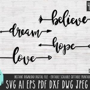 4 Believe Dream Hope Love bundel SVG, Love arrow bestand, Believe hart vectorbestand, Hope Clipart Cricut Silhouet, Dream digitale download 406