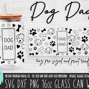 Hond DAD 16oz glas kan wrap, Doggy gesneden bestand, Dog Dad Libbey sublimatie, Dog paws patroon SVG PNG, Doggy Dad Vector wrap Commercieel gebruik 620