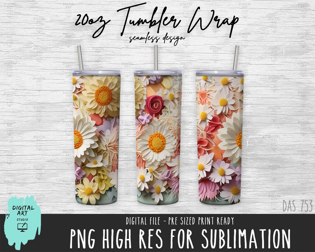 3D FLOWERS 20oz Skinny Tumbler SEAMLESS WRAP Design Png, Print Full ...
